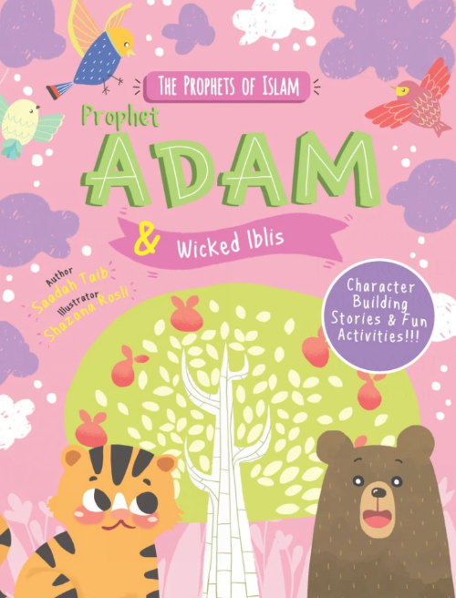 The Prophets of Islam Activity Books: Prophet Adam and Wicked Iblis