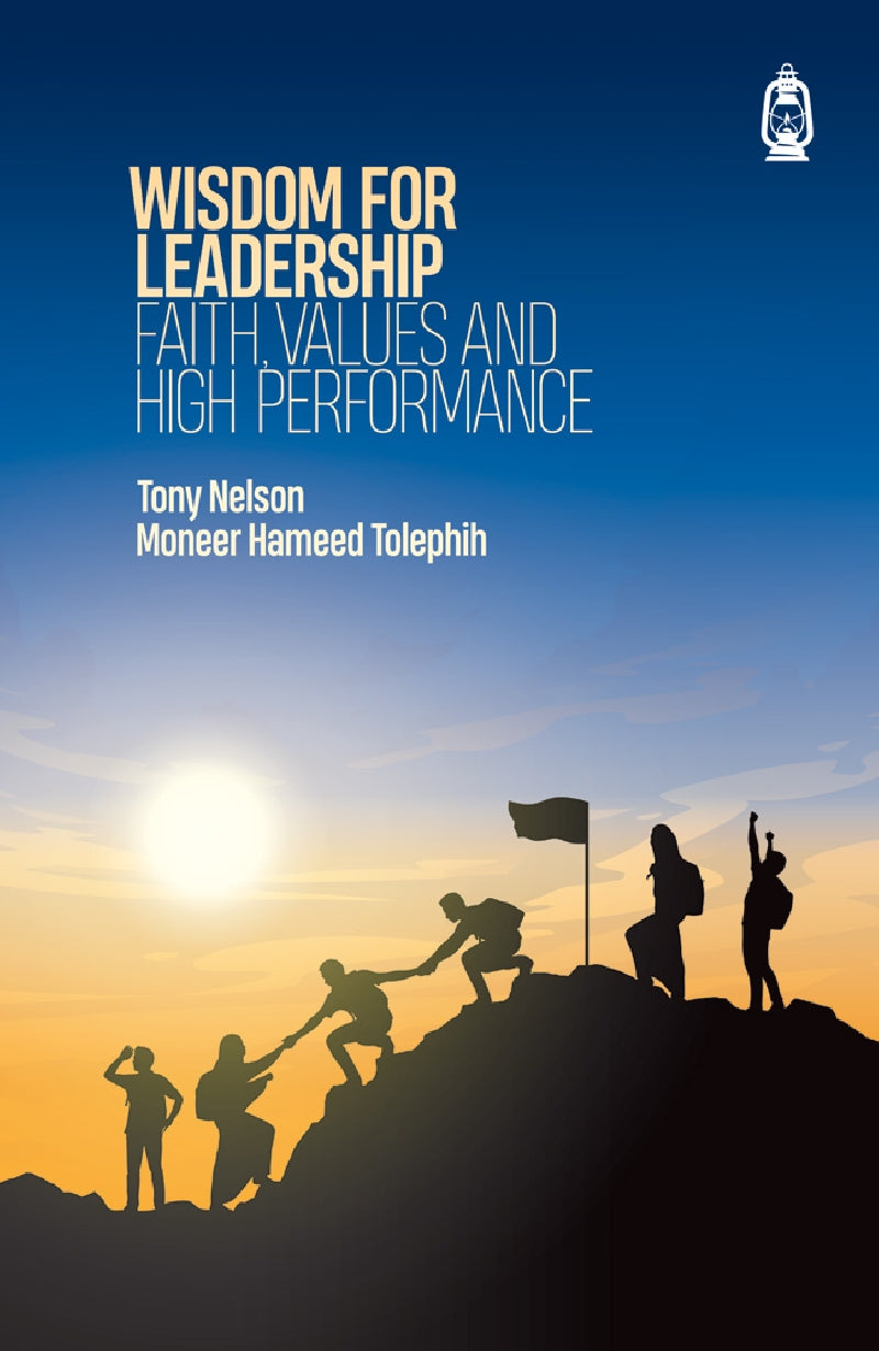 Wisdom for Leadership: Faith Values and High Performance