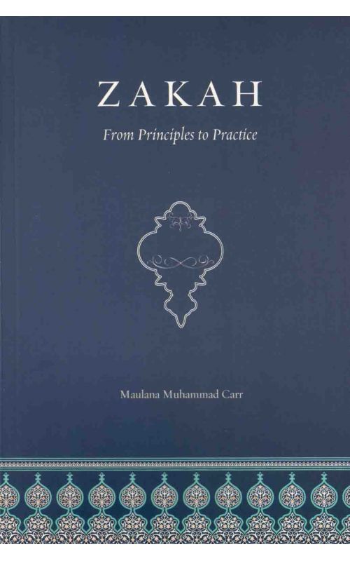Zakah: From Principles To Practice