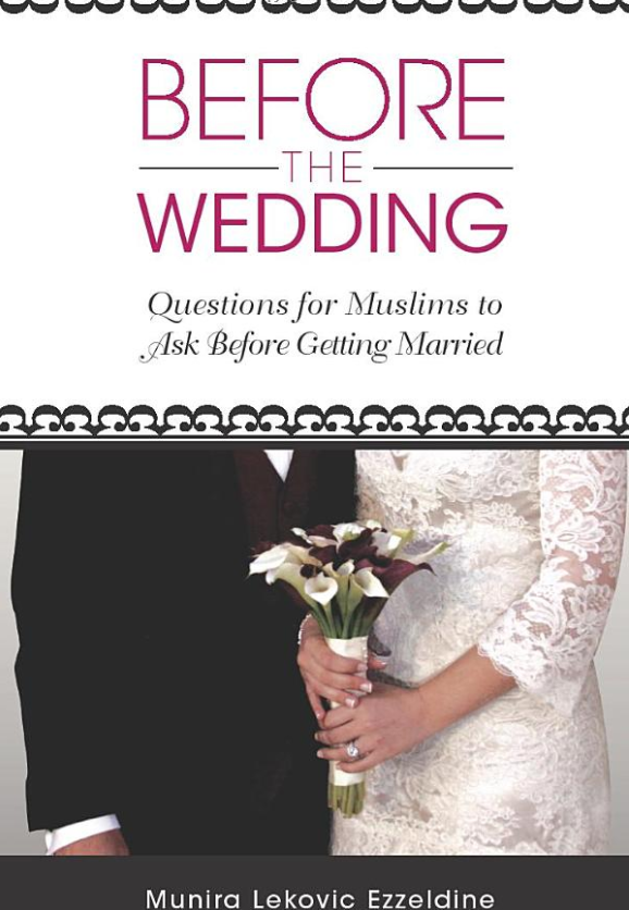 Before the Wedding: Questions for Muslims to Ask Before Getting Married