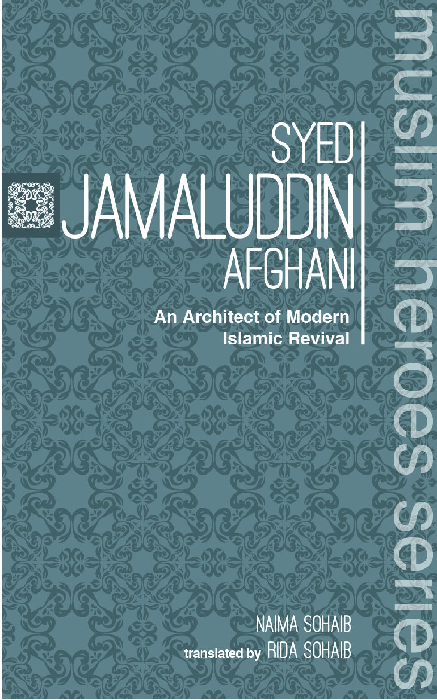 Syed Jamaluddin Afghani (Muslim Heroes Series)