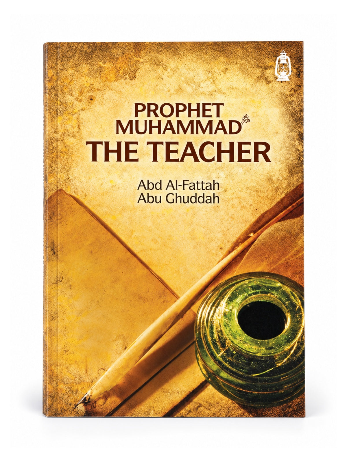 Prophet Muhammad ﷺ The Teacher — front cover