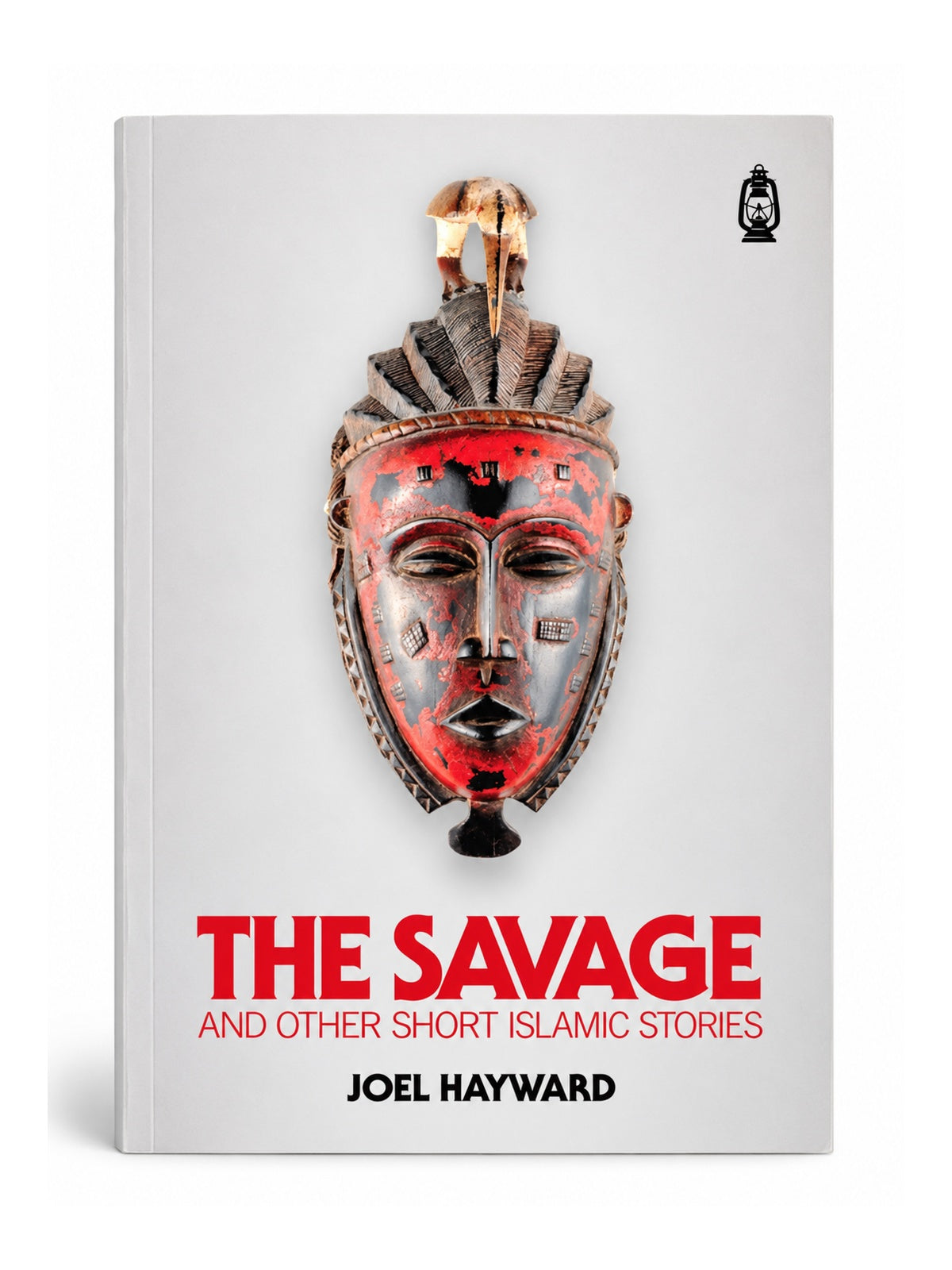 The Savage and Other Short Islamic Stories – front cover
