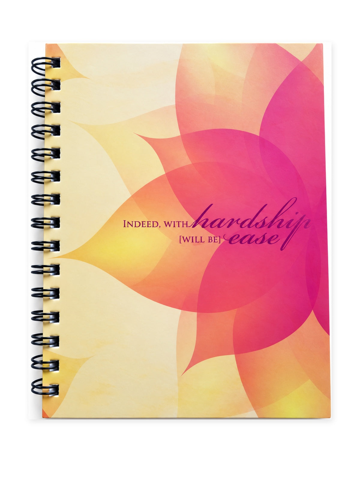 Indeed With Hardship Will Be Ease spiral notebook front cover on a white background