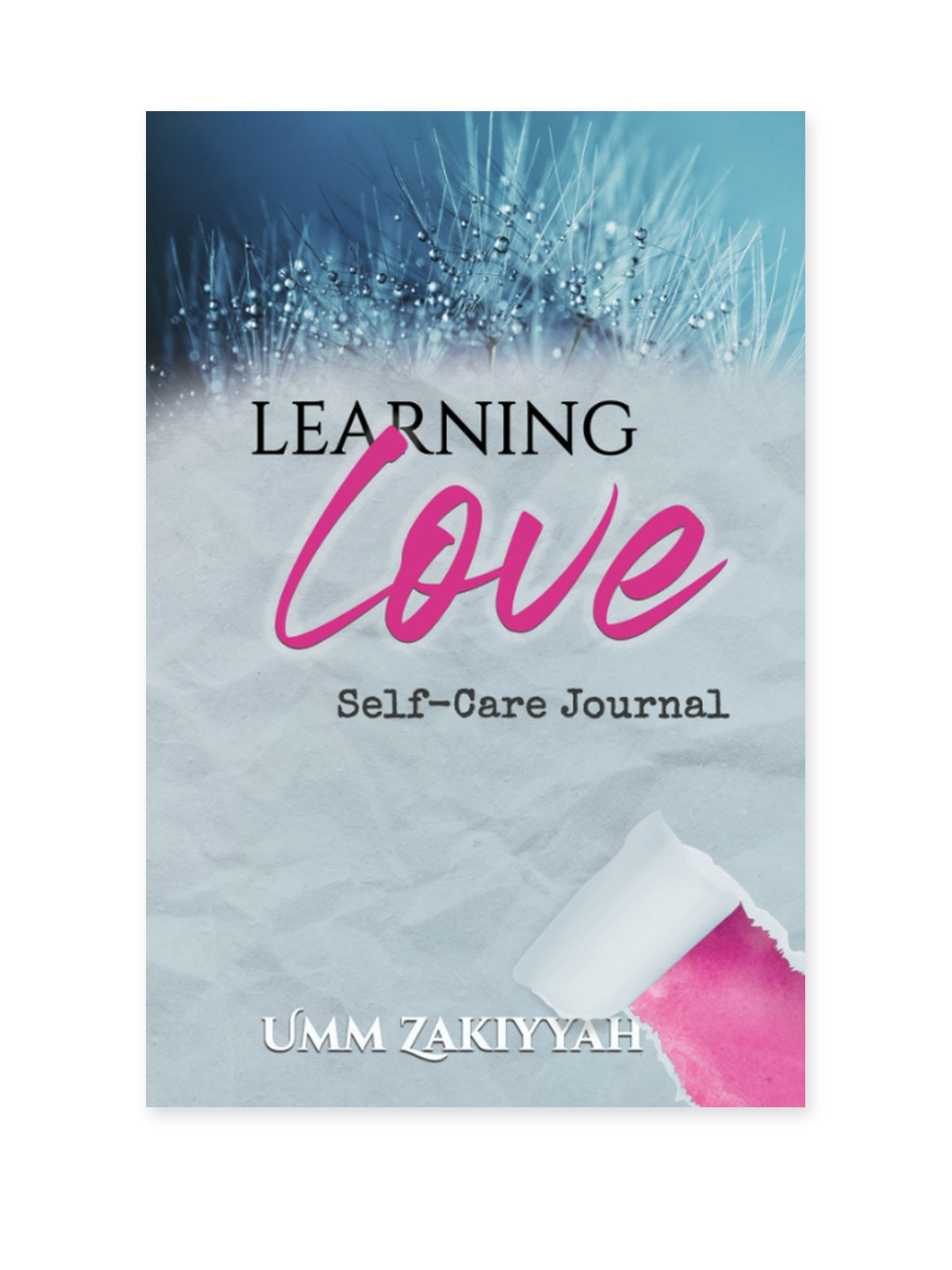 Learning Love: Self-Care Journal — front cover