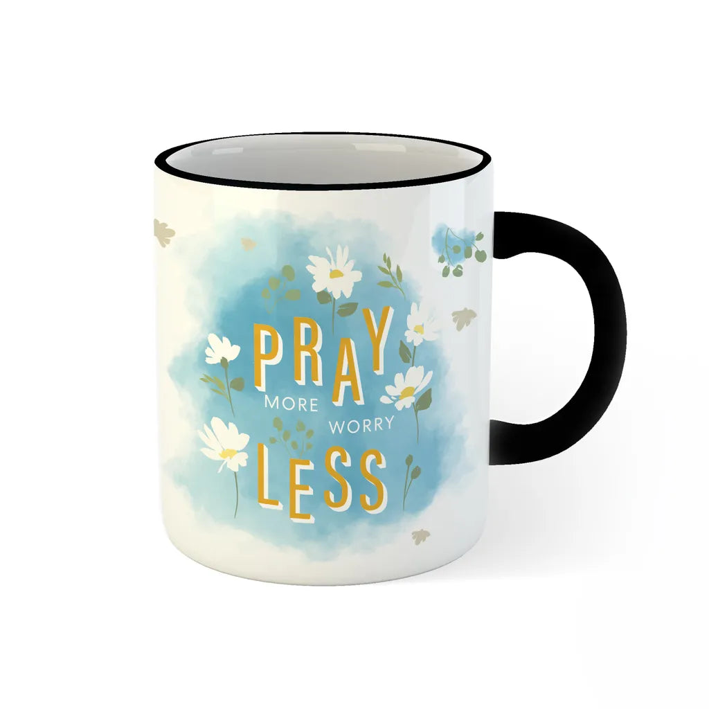 Pray More Worry Less Mug