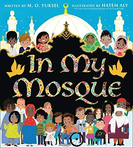 In My Mosque by M. O. Yuksel front cover
