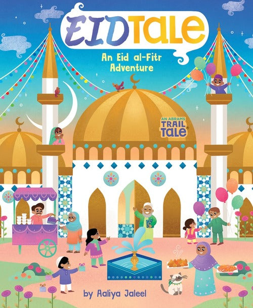 EidTale: An Eid al-Fitr Adventure by Aaliya Jaleel front cover