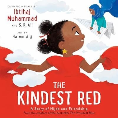 The Kindest Red by Ibtihaj Muhammad with S. K. Ali front cover