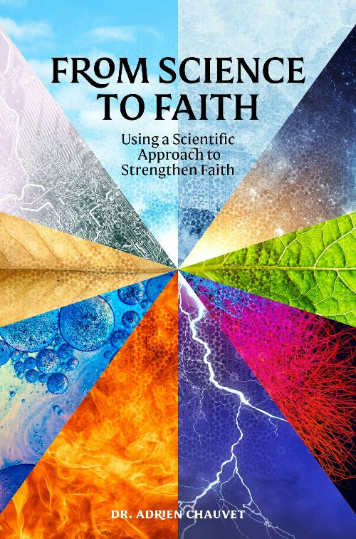 From Science to Faith: Using A Scientific Approach to Strengthen Faith