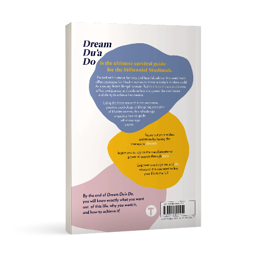 Dream Dua Do: A Millennial Muslimah’s Guide to Achieving Your Dreams