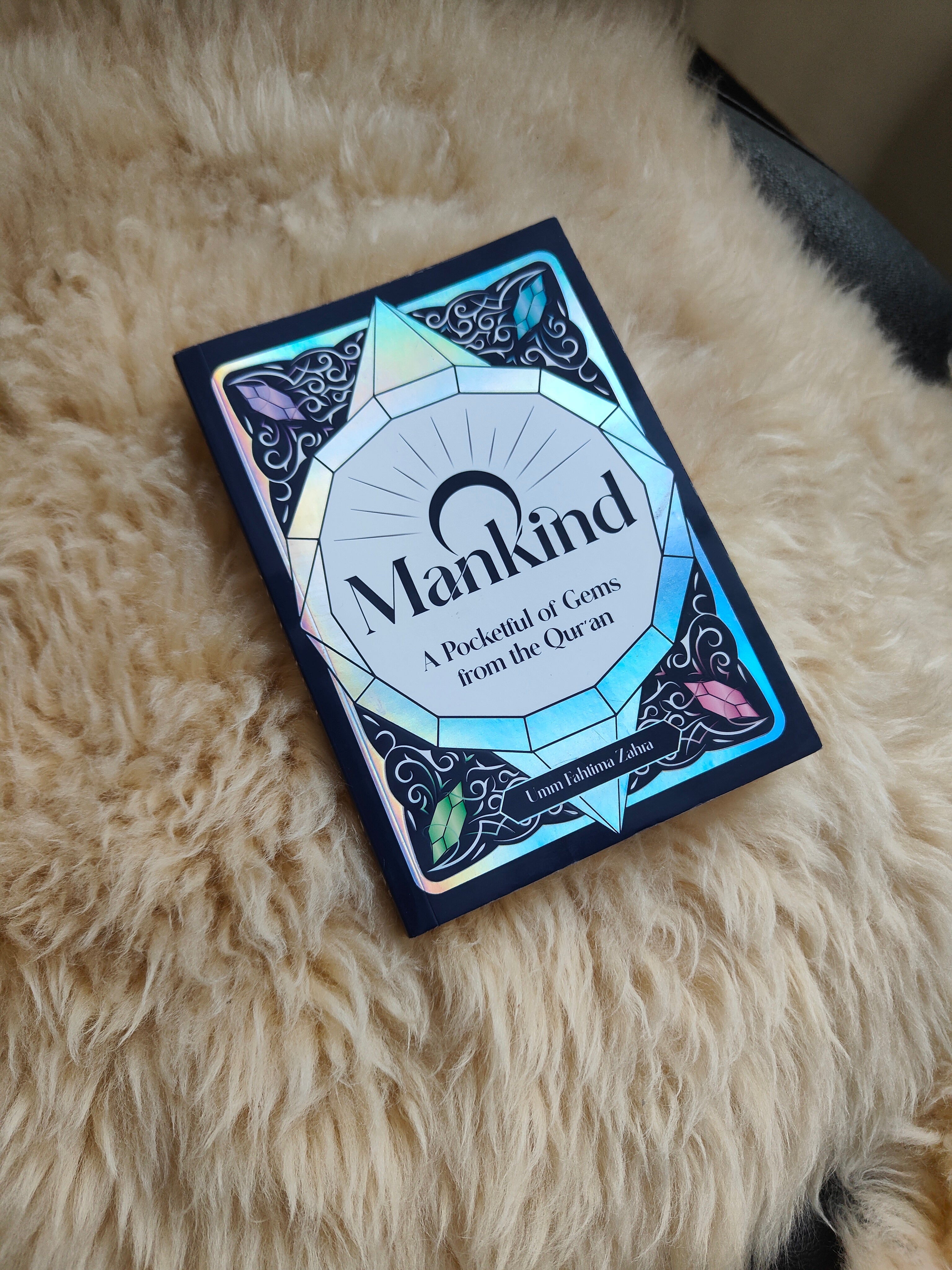 O Mankind: A Pocketful of Gems from the Quran