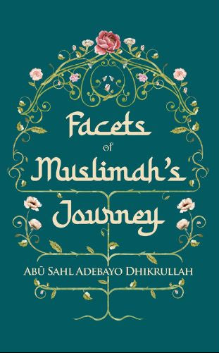 Facets of a Muslimah's Journey