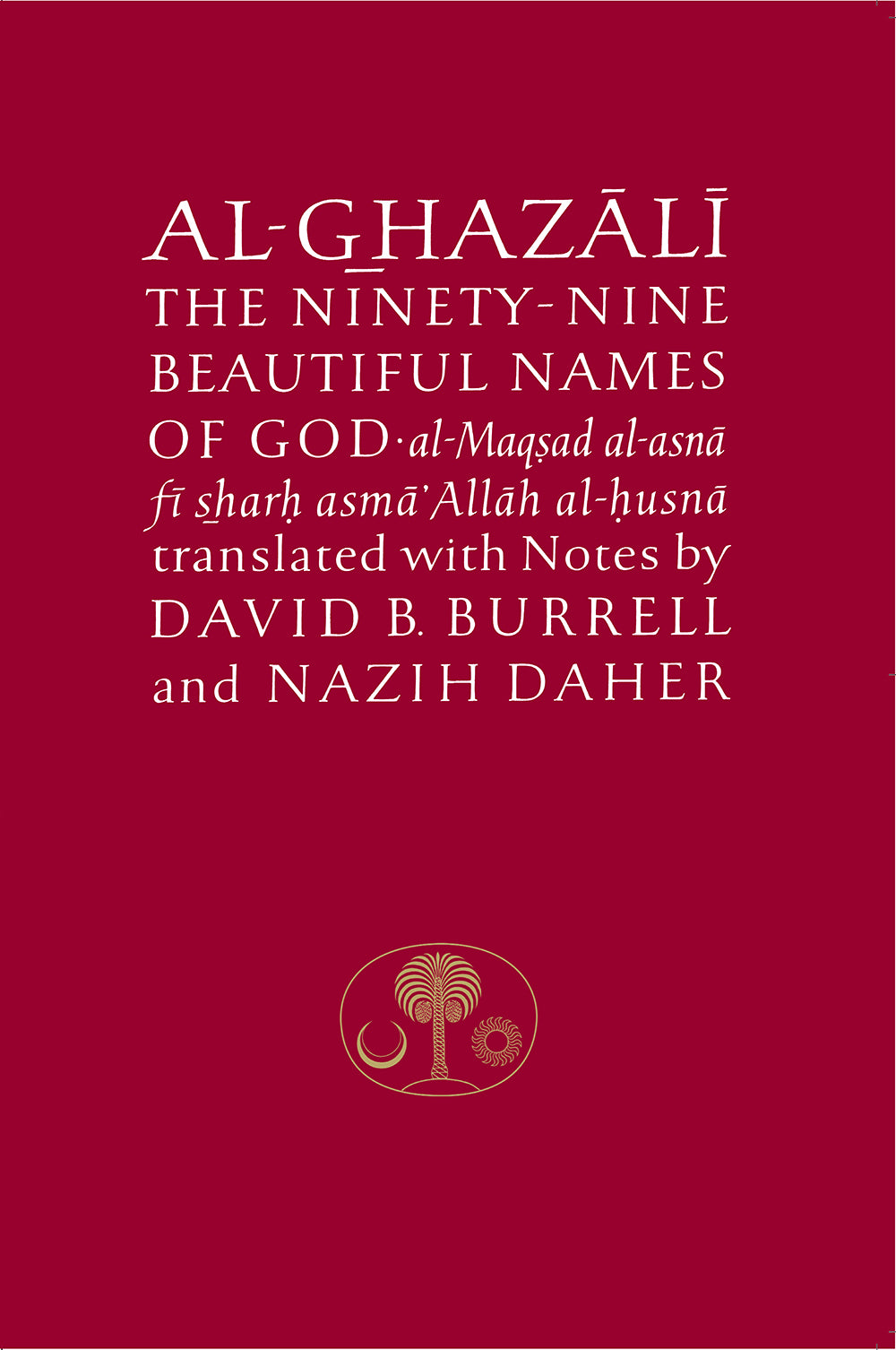 Al-Ghazali on the Ninety-nine Beautiful Names of God — UK reference edition cover