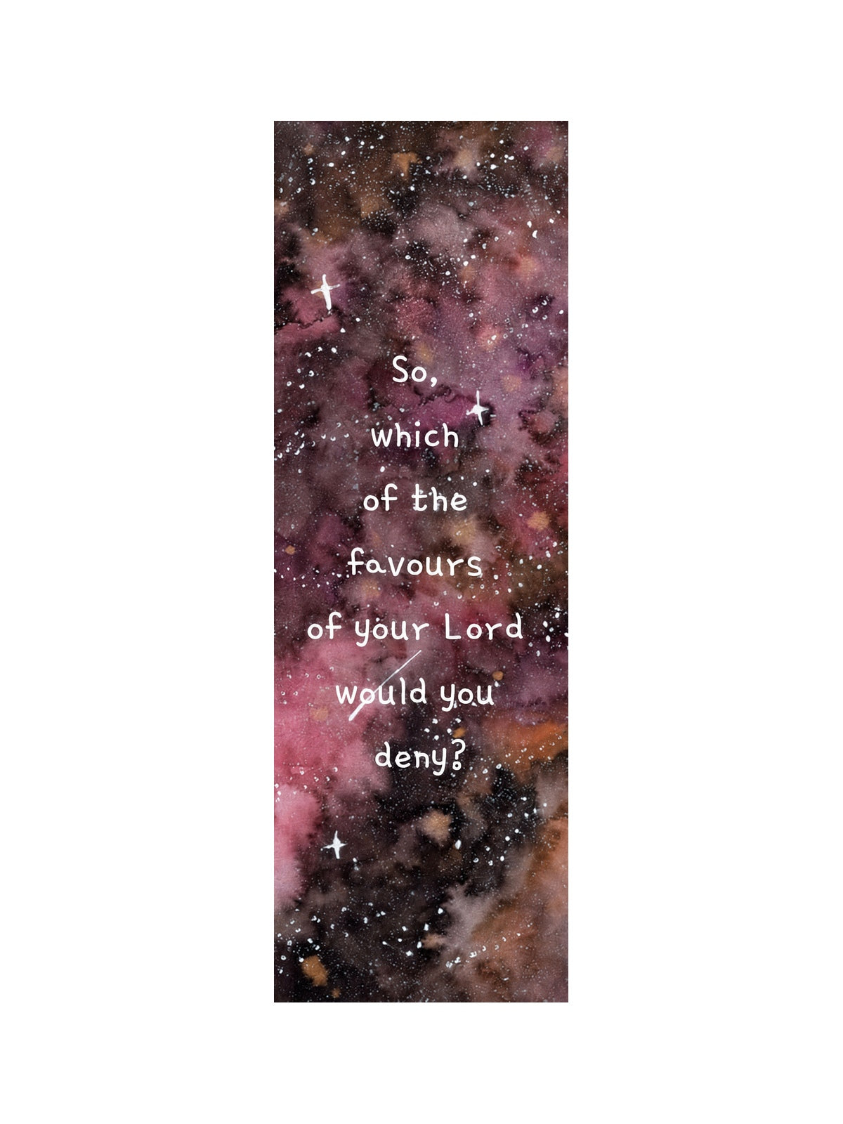 Bookmark "So, which of the favours of your Lord would you deny?" — front design on a white background