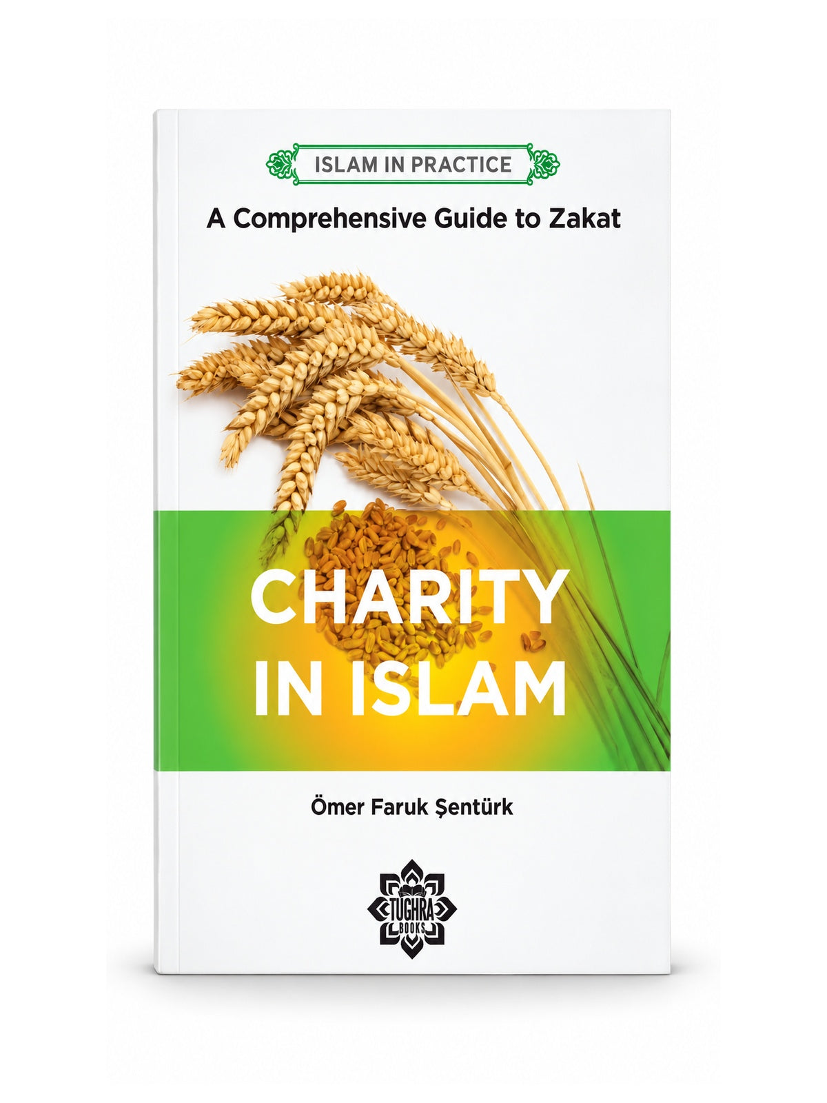 Charity in Islam by Ömer Faruk Şentürk — paperback front cover with wheat illustration