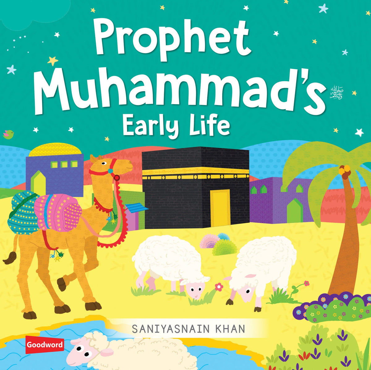 Prophet Muhammad's ﷺ Early Life — front cover