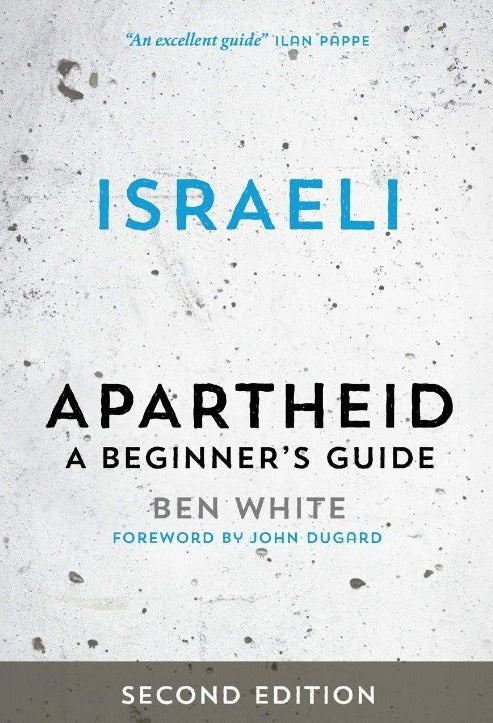 Israeli Apartheid: A Beginner's Guide