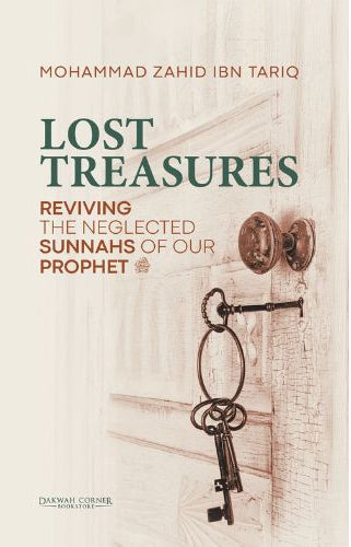 Lost Treasures: Reviving the Neglected Sunnahs book cover by Mohammad Zahid Ibn Tariq
