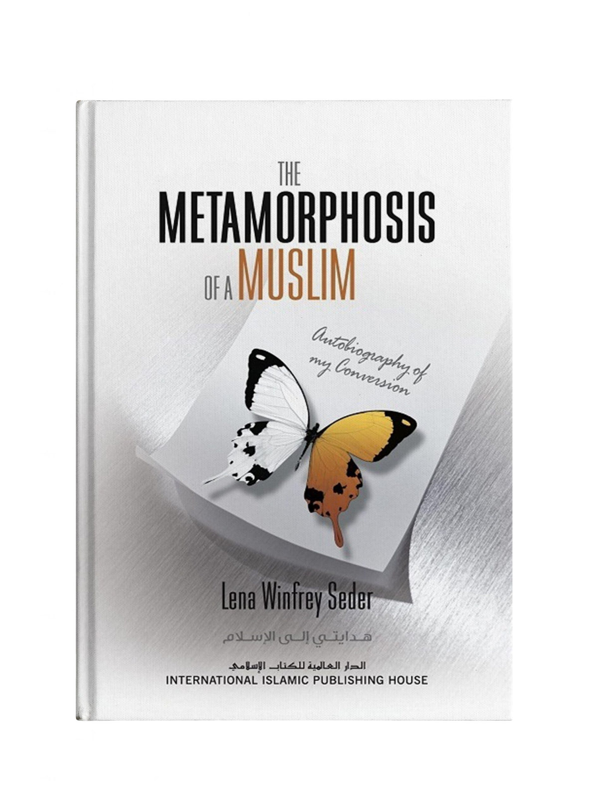 The Metamorphosis of a Muslim — book cover