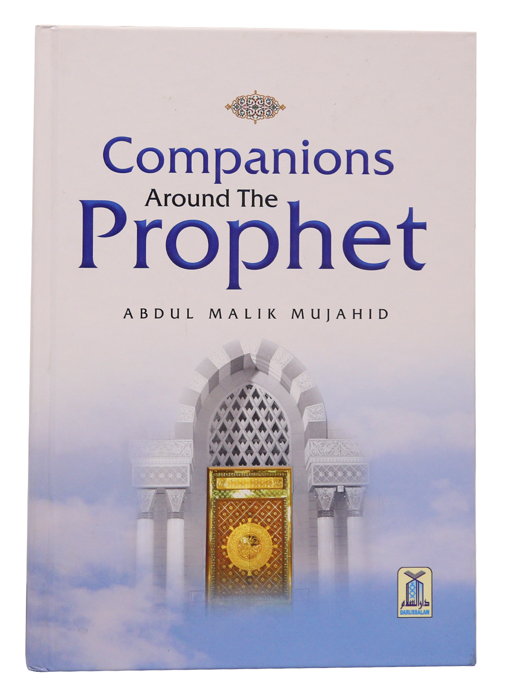 Companions Around the Prophet — Darussalam book cover