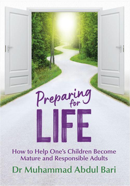 Preparing for Life: How to Help One's Children Become Mature and Responsible Adults