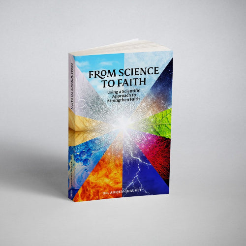 From Science to Faith: Using A Scientific Approach to Strengthen Faith
