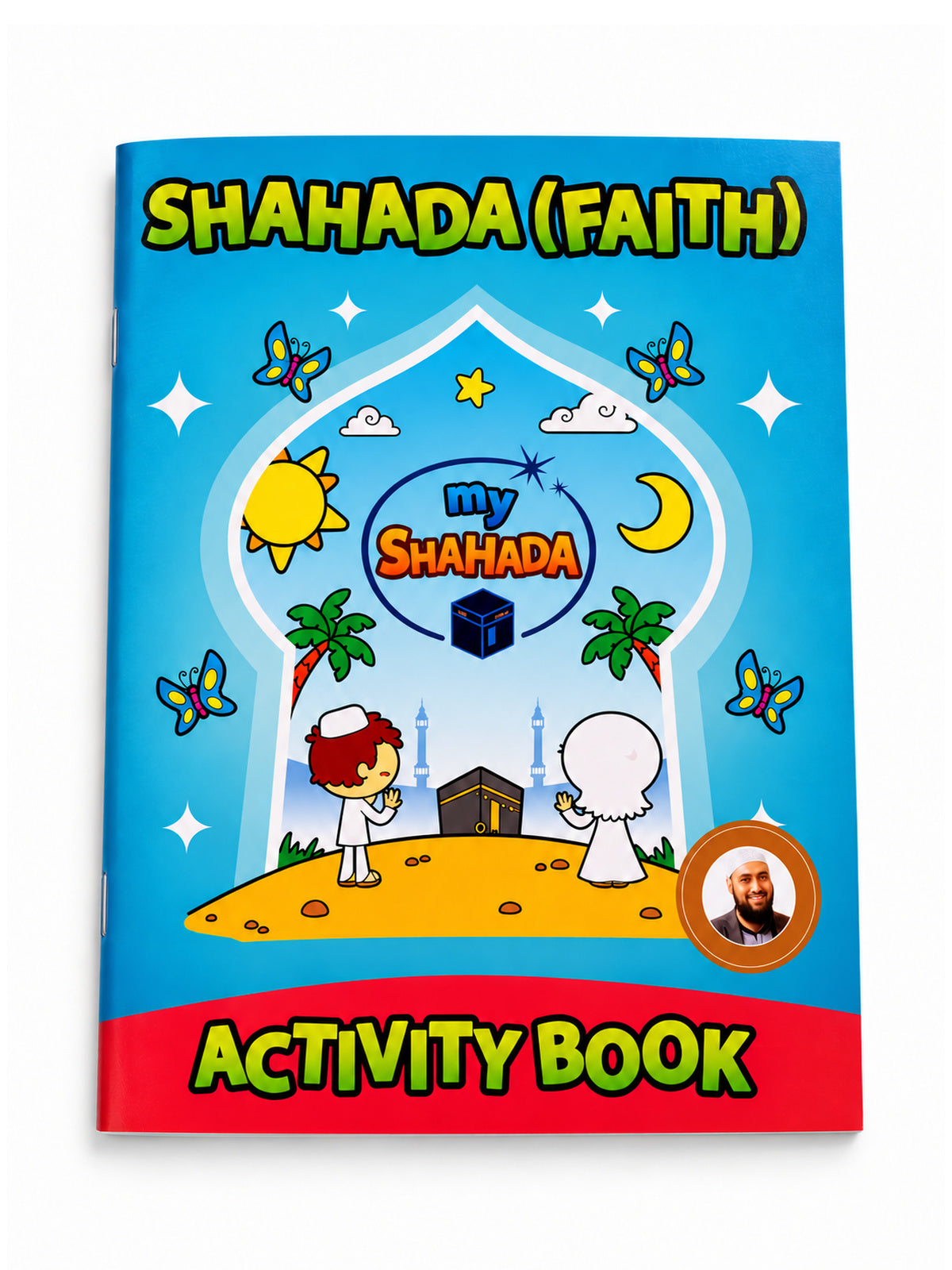 Learn All About Shahada (Faith) — front cover of the activity booklet