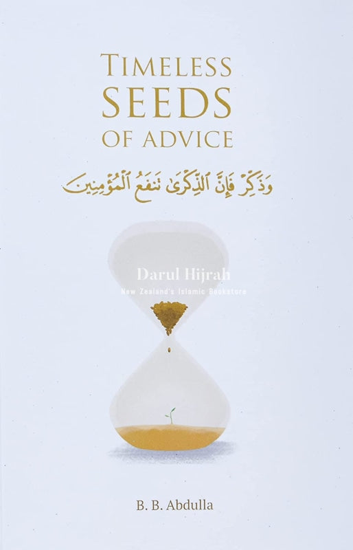 Timeless Seeds Of Advice: The Sayings Prophet Muhammad And Scholars In Bringing Comfort Hope To The
