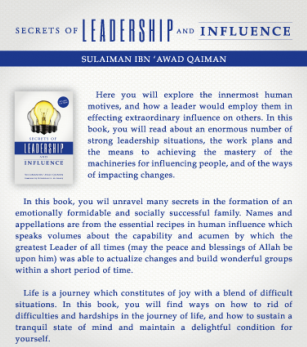 Secrets of Leadership and Influence, Inspired by the Life of the Greatest Leader: Prophet Muhammad ﷺ