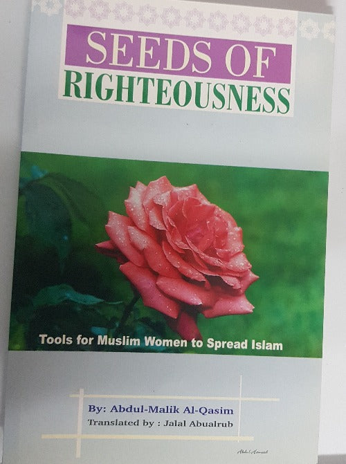 Seed Of Righteousness: Tools For Muslim Women To Spread Islam