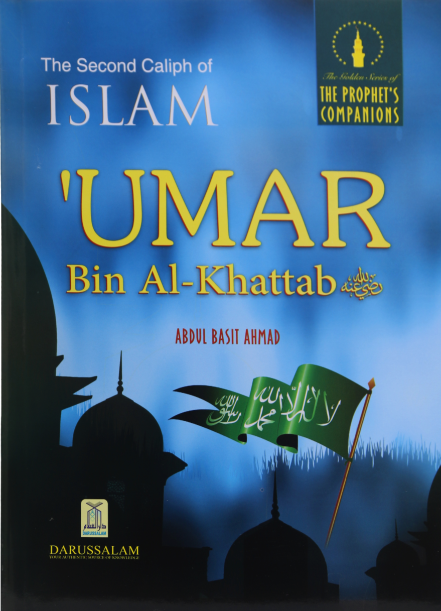 Umar bin Al Khattab (The Golden Series of The Prophet's Companions)