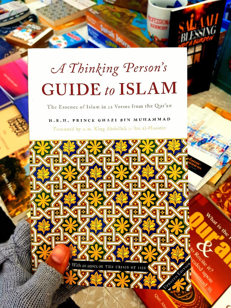 A Thinking Persons Guide to Islam: The Essence of Islam in 12 Verses from the Quran