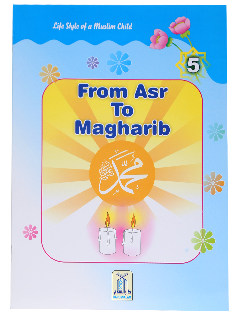Lifestyle of A Muslim Child - Set of 6 Short Books