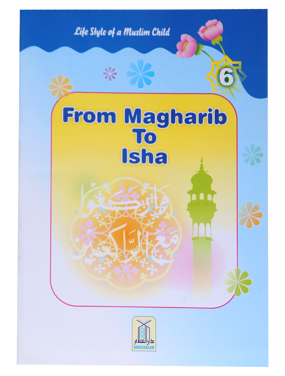 Lifestyle of A Muslim Child - Set of 6 Short Books