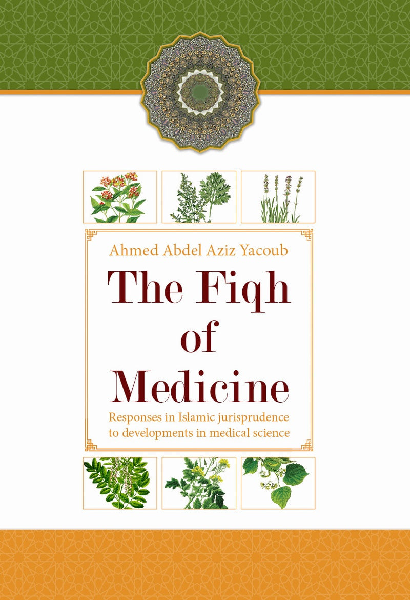 The Fiqh of Medicine