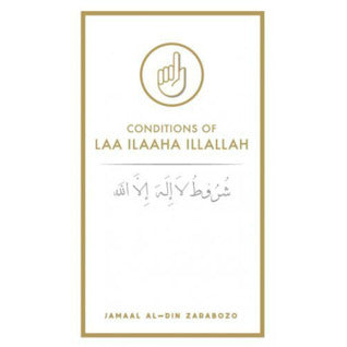 Conditions of Laa Ilaaha Illallah