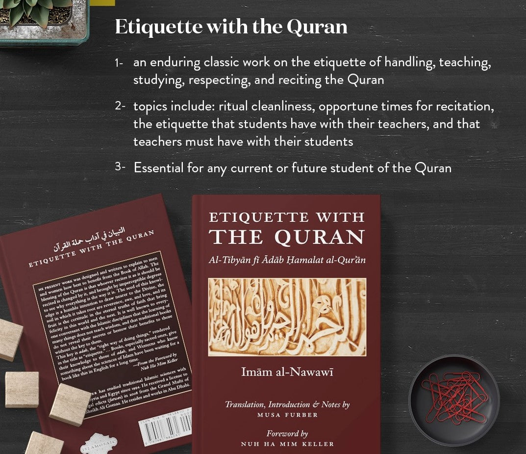 Etiquette with the Quran, Imam Nawawi