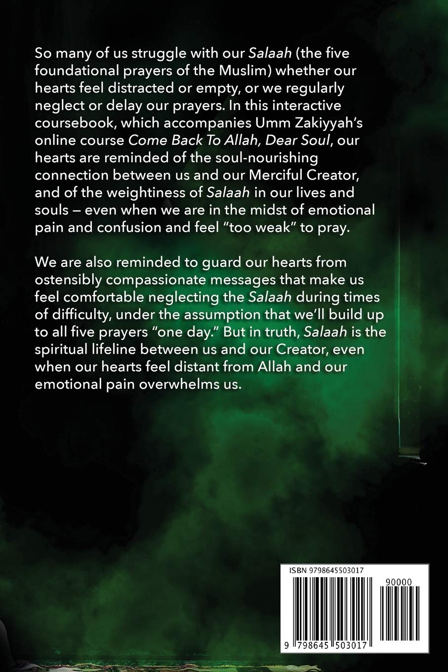 Come Back To Allah Dear Soul - A Salaah Coursebook