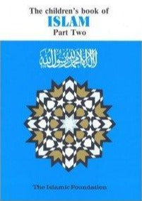 Children's Book Of Islam: Part Two
