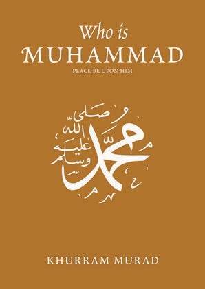 Who Is Muhammad ﷺ