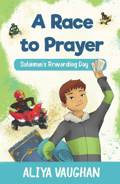 A Race to Prayer: Sulaiman's Rewarding Day