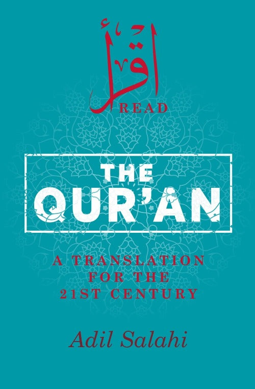 The Quran: A Translation for the 21st Century