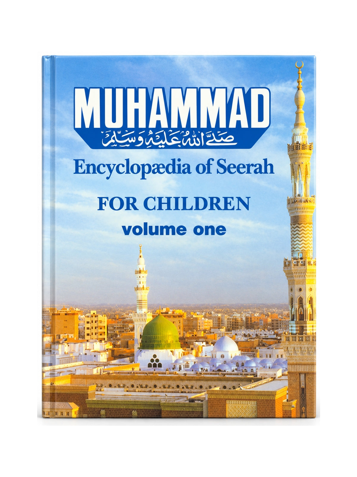 Muhammad: Encyclopaedia of Seerah for Children, volume one, blue hardback with mosque cover photograph on white
