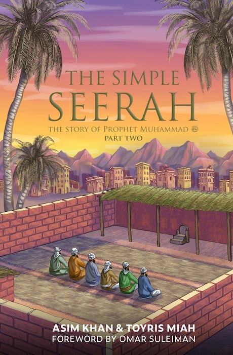 The Simple Seerah (Part 2)