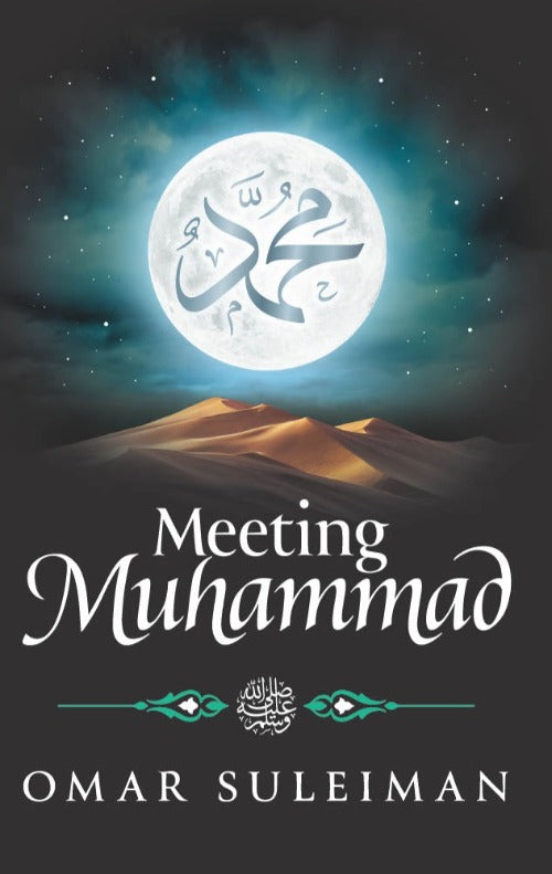 Meeting Muhammad ﷺ