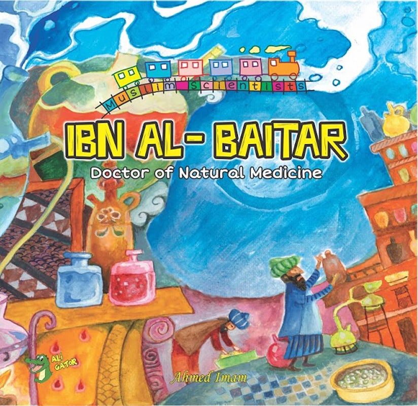 Ibn al-Baitar: Doctor of Natural Medicine (Scientist Series)
