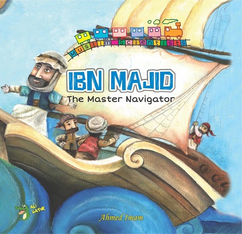 Ibn Majid: The Master Navigator (Scientist Series)