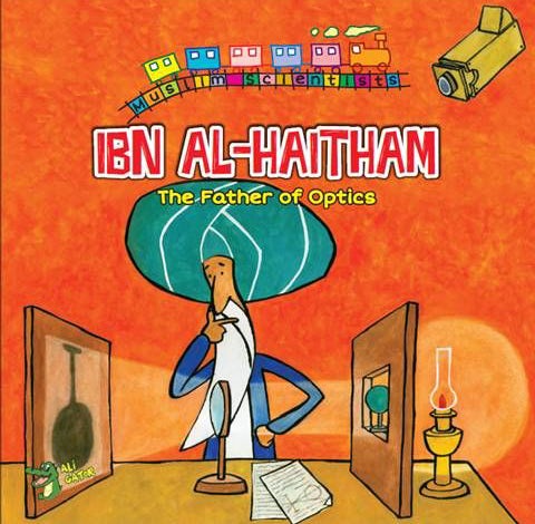 Ibn Al-Haitham The Father of Optics (Scientist Series)