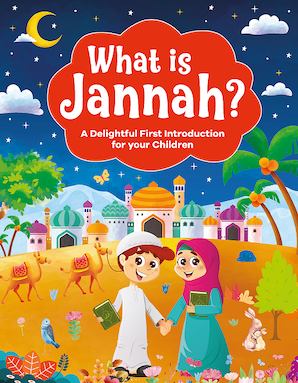 What is Jannah? An Introduction for Children